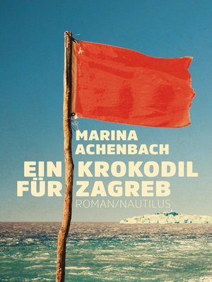 cover image of Ein Krokodil für Zagreb